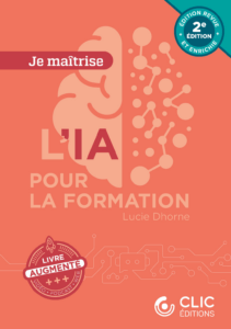 J’ai lu pour vous "L’IA pour la formation" de Lucie Dhorne